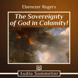 The Sovereignty of God in Calamity!