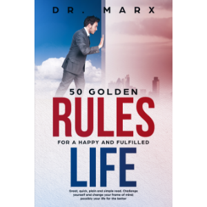 50 Golden Rules for a Happy and Fulfilled Life