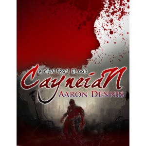 Cayneian: A Man From Blood