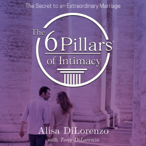 The 6 Pillars of Intimacy