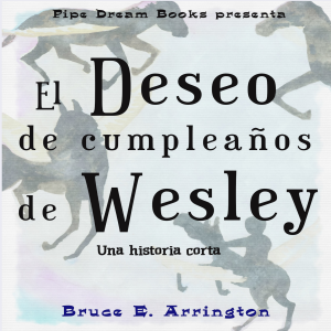El deseo de cumpleaños de Wesley