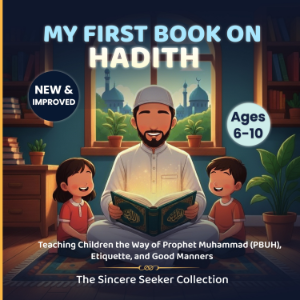My First Book on Hadith for Children