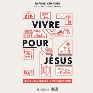 Vivre pour Jésus