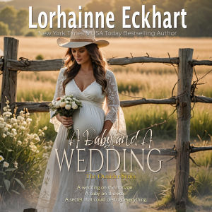 A Baby and A Wedding