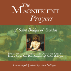 The Magnificent Prayers of Saint Bridget of Sweden