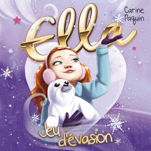 Ella - T.3 : Jeu d'évasion-logo