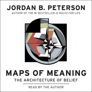 Maps of Meaning - Jordan B. Peterson