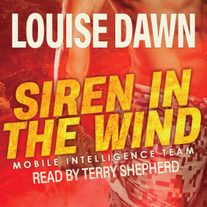 Siren in the Wind: (Mobile Intelligence Team, Book One)