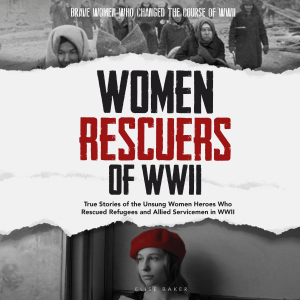 Women Rescuers of WWII