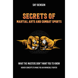 Secrets of Martial Arts and Combat Sports