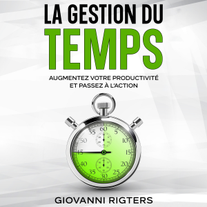 La gestion du temps