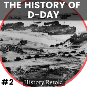 The History of D-Day