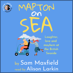 Mapton on Sea: Laughter, Love, and Mayhem at the British Seaside-logo