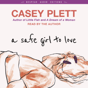 A Safe Girl to Love