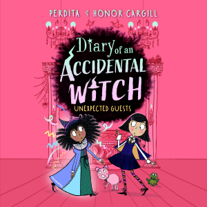 Diary of an Accidental Witch: Unexpected Guests