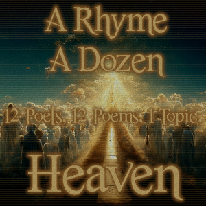 A Rhyme A Dozen - Heaven
