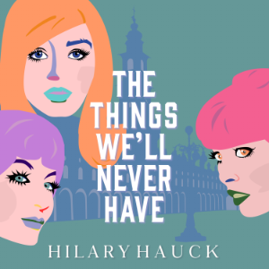 The Things We'll Never Have-logo