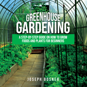Greenhouse Gardening