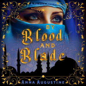 By Blood and Blade