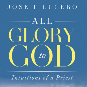 All Glory to God The Intuition of the Priest