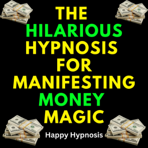 The Hilarious Hypnosis for Manifesting Money Magic-logo