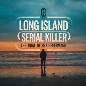 Long Island Serial Killer | The Trial Of Rex Heuermann