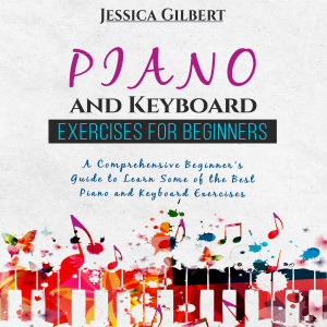 PIANO &  Keyboard Exercises for Beginners