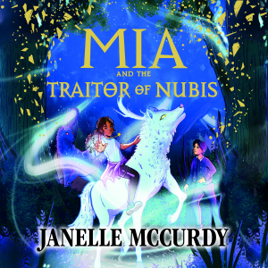 Mia and the Traitor of Nubis