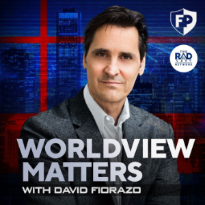 Worldview Matters With David Fiorazo