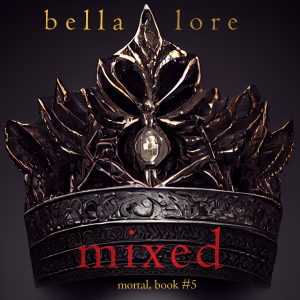 Mixed (Book Five)