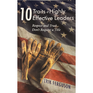 10 Traits of Highly Effective Leaders