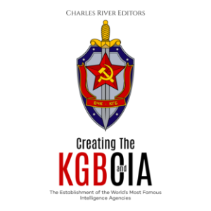 Creating the KGB and CIA: The Establishment of the World’s Most Famous Intelligence Agencies-logo