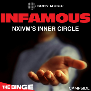 Infamous: NXIVM's Inner Circle