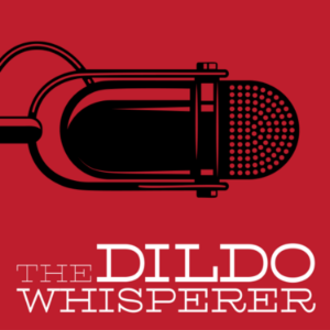 Dildo Whisperer