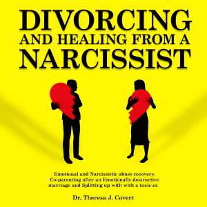 Divorcing and Healing From a Narcissist