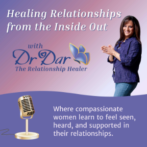 Healing Relationships From the Inside Out