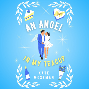 An Angel in My Teacup
