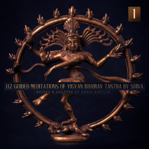 112 Guided Meditations of Vigyan Bhairav Tantra by Shiva (Anapanasati-Vipassana) (Part 1)