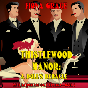 Thistlewood Manor: A Doll’s Debacle (An Eliza Montagu Cozy Mystery—Book 7)-logo