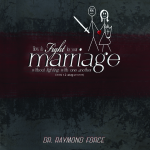 How to Fight for Your Marriage Without Fighting with One Another-logo