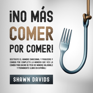 ¡No Más Comer por Comer!