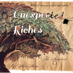 Unexpected Riches