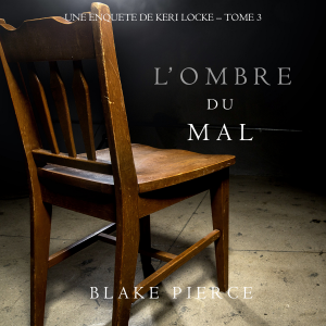 L’ombre du mal (Une Enquête de Keri Locke – Tome 3)-logo