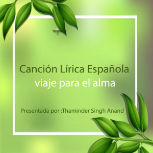 Canción Lírica Española,espiritualidad,japji