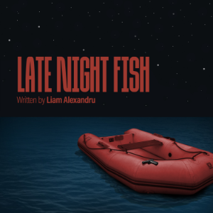 Late Night Fish