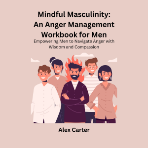 Mindful Masculinity: An Anger Management Workbook for Men-logo