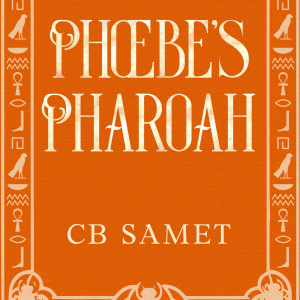 Phoebe's Pharaoh