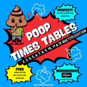 Poop Times Tables 2, 3 4 , 5, 6, 7, 8, 9, 10 11 & 12 - Learn Multiplication Facts Fast the Fun Way