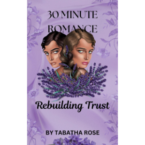 30 Minute Romance - Rebuilding Trust-logo