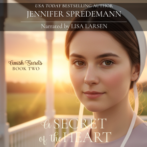 A Secret of the Heart (Amish Secrets #2)